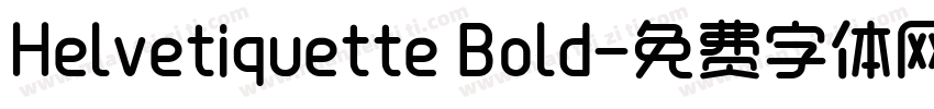 Helvetiquette Bold字体转换